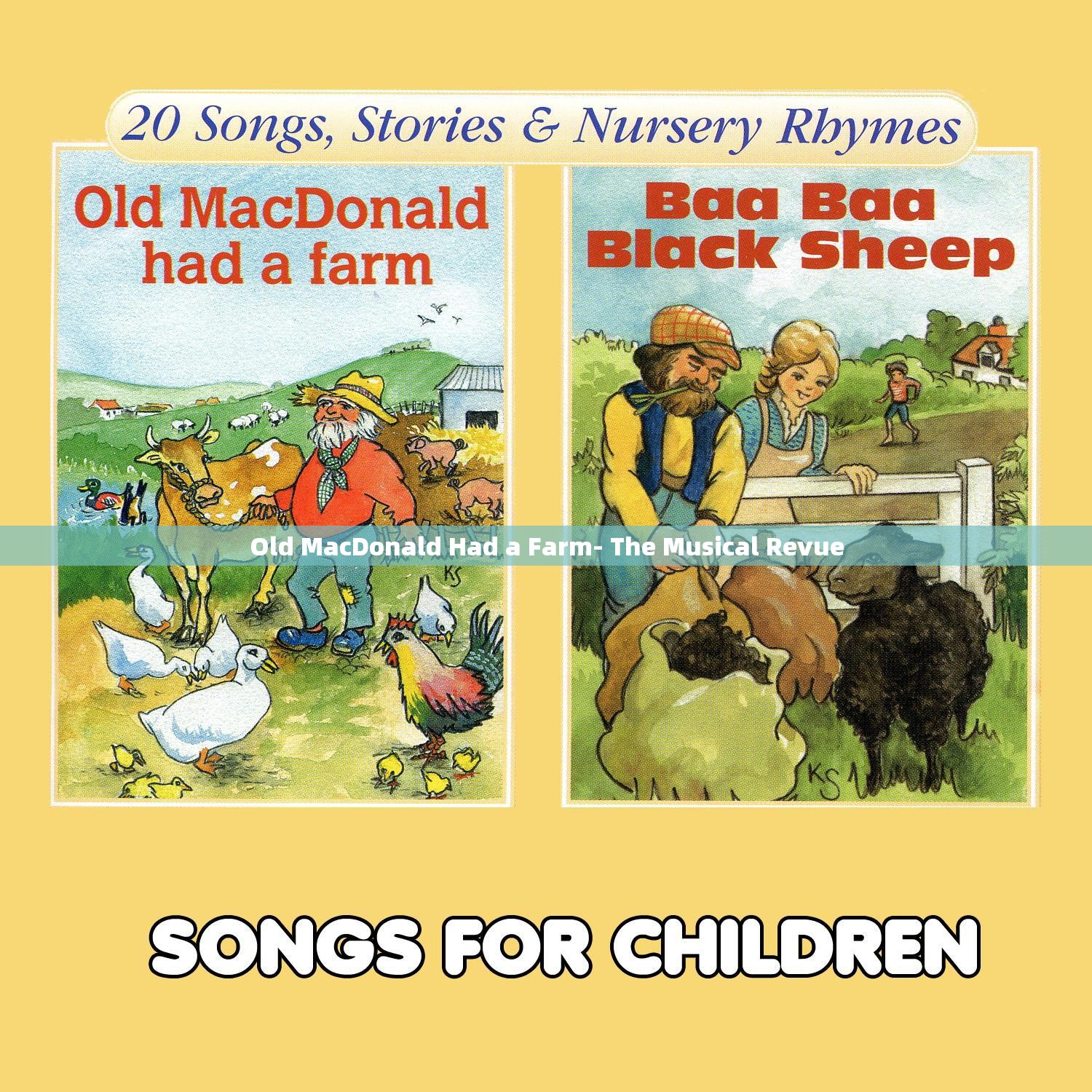 Old MacDonald Had a Farm- The Musical Revue